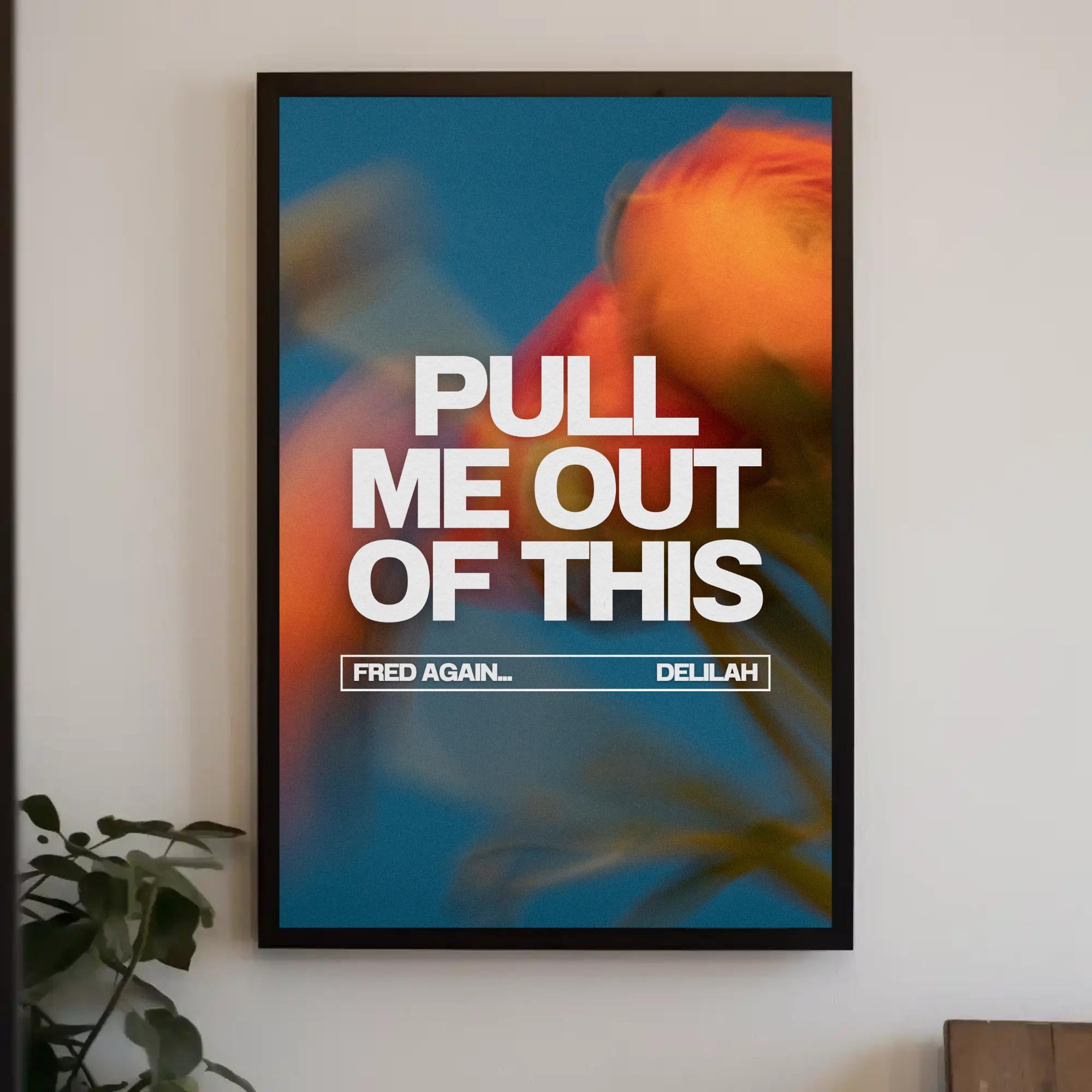 Fred Again 'Pull Me Out Of This' Lyric
