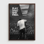Play That Shit Fred