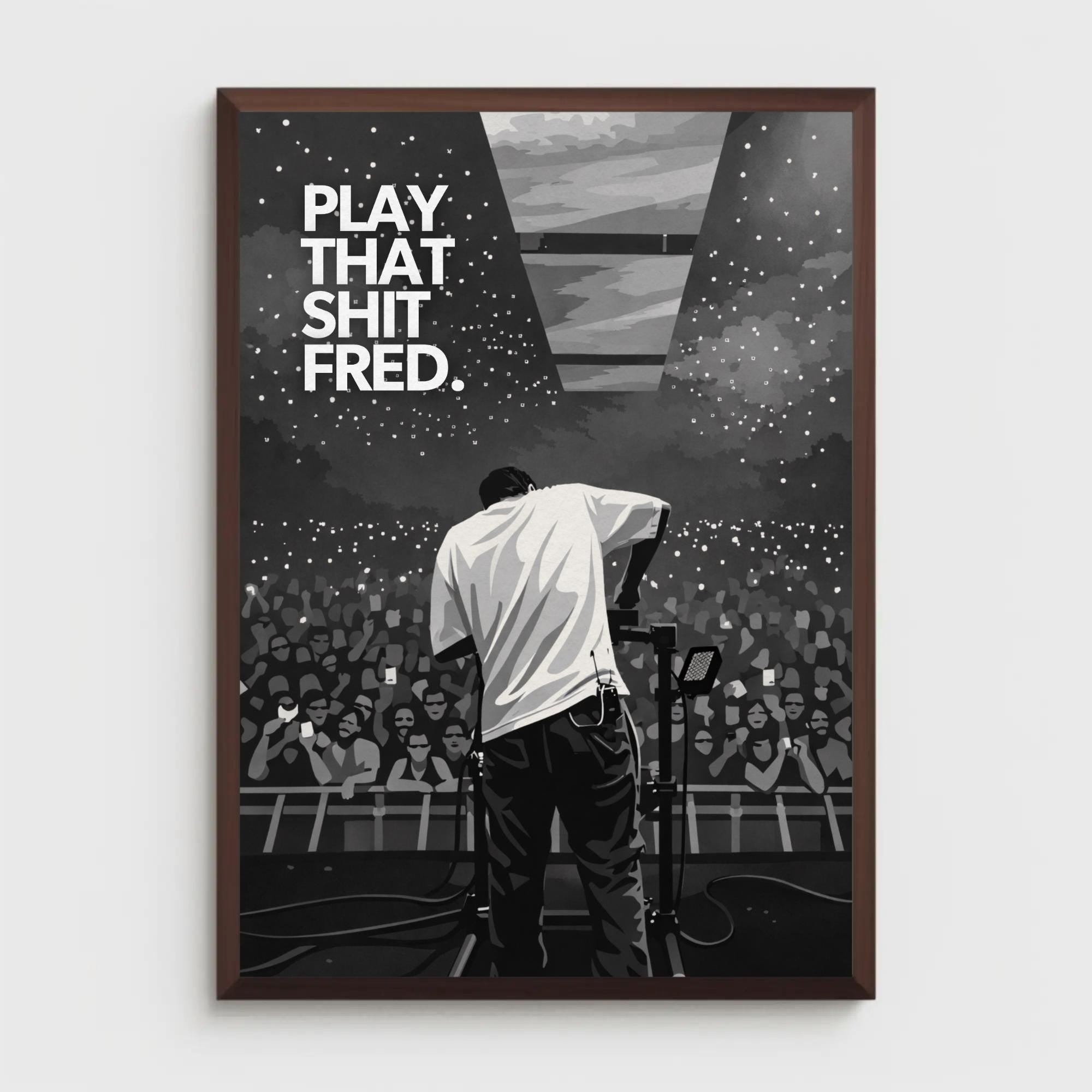 Play That Shit Fred
