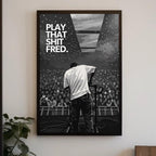 Play That Shit Fred