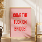 Bridget Jones Quote Art Print, Funny Wall Decor