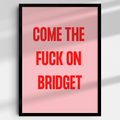 Bridget Jones Quote Art Print, Funny Wall Decor