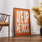 Aye Up Me Duck