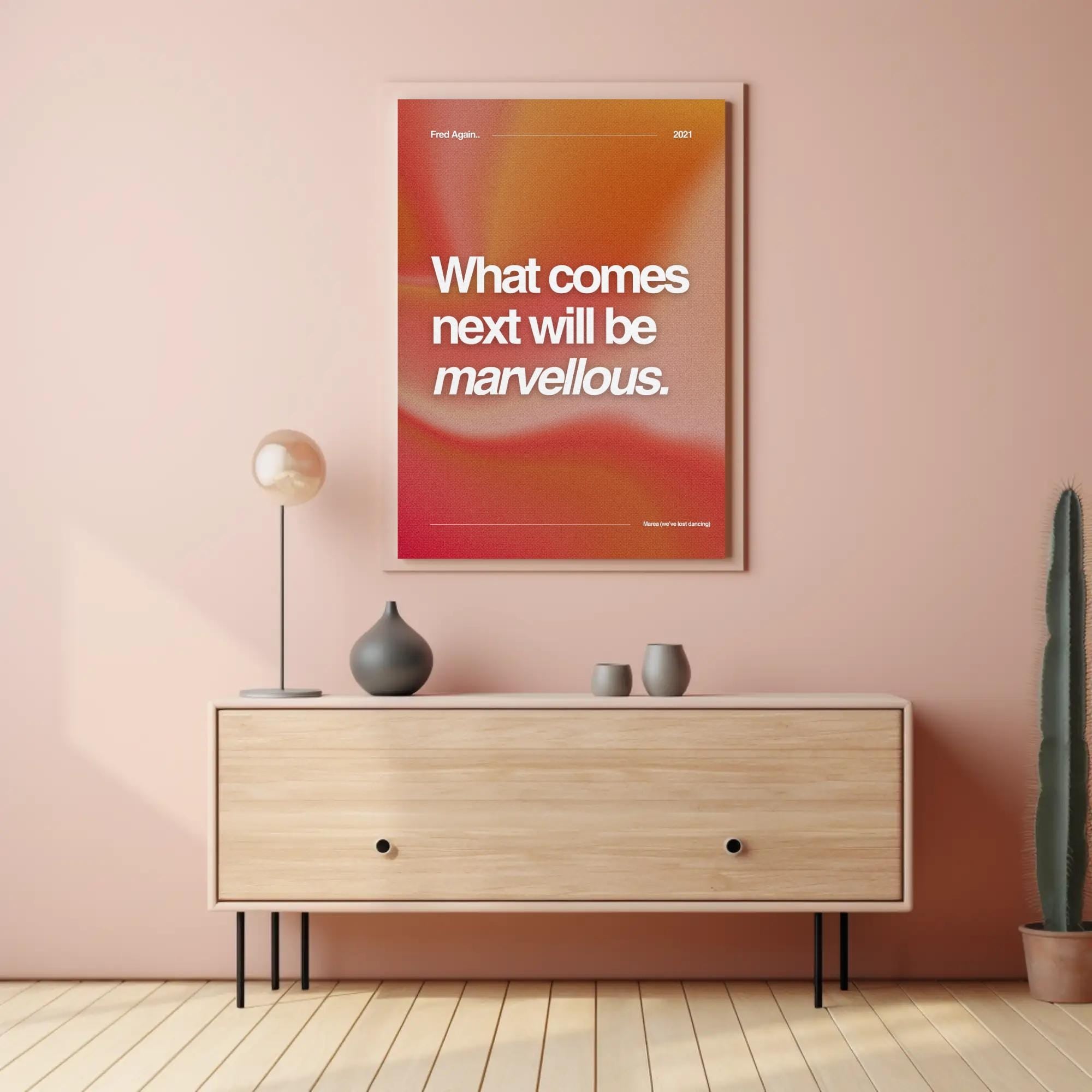 Fred Again Poster, We've Lost Dancing Lyric