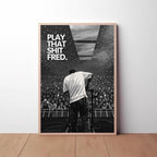 Play That Shit Fred