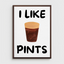 I Like Pints