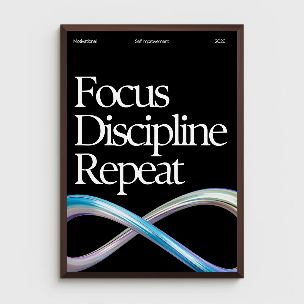 FOCUS. DISCIPLINE. REPEAT.