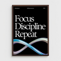 FOCUS. DISCIPLINE. REPEAT.