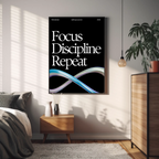 FOCUS. DISCIPLINE. REPEAT.